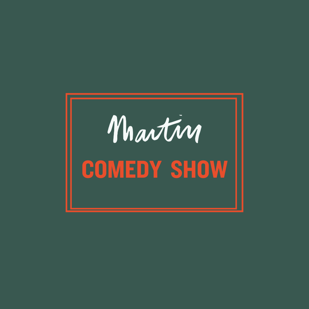 Martin Comedy Show